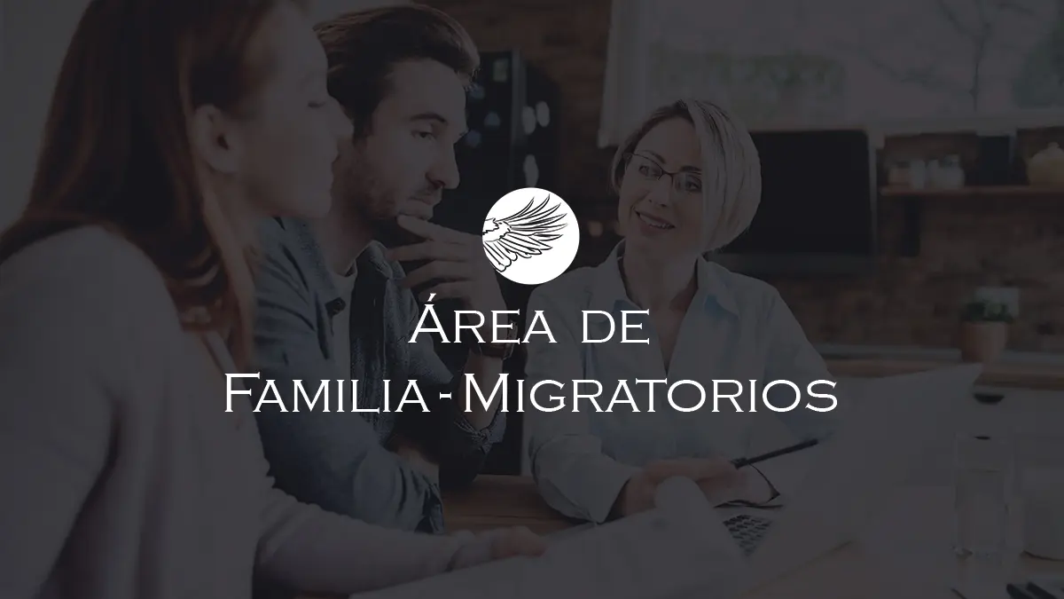 Área de Familia – Migratorios